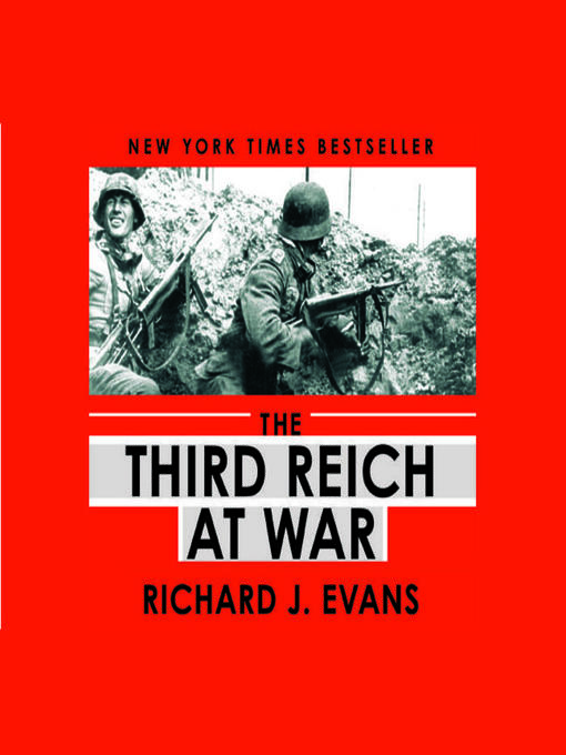 Title details for The Third Reich at War by Richard J. Evans - Wait list